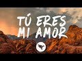 Río Roma - Tú Eres Mi Amor (Letra/Lyrics) Calibre 50