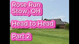 Head to Head - Rose Run - Score Handicap Part 2