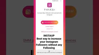 INSTAUP Best way to increase your Instagram Followers without any Following|app link in Description screenshot 1
