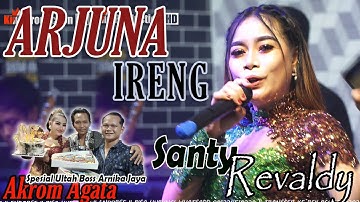 Arjuna Ireng - Santy Revaldy - Spesial Ultah Bos Akrom Arnika Jaya