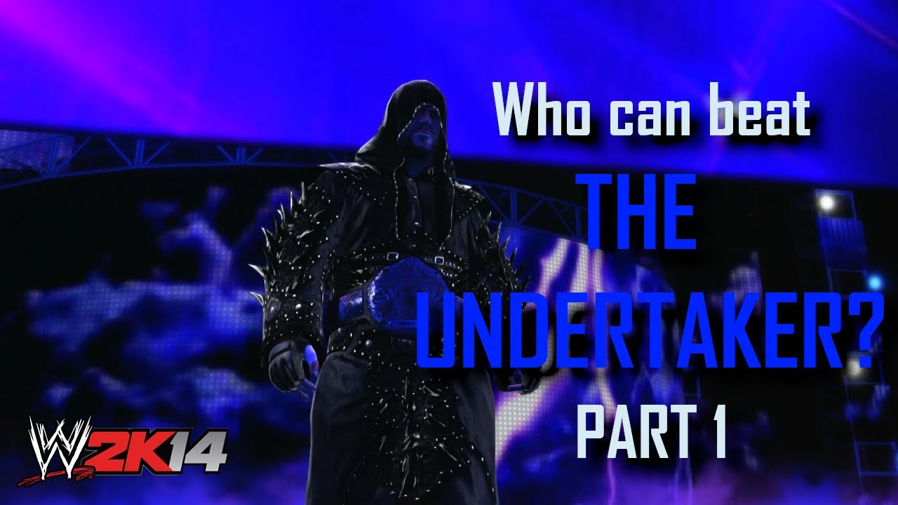 Who Can Beat The Undertaker? (Part 1) | WWE 2K14