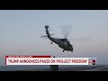 Trump announces pause on 'Project Freedom'