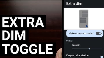 Android 12 Can Reduce Screen Brightness Even More with an "Extra Dim" Feature