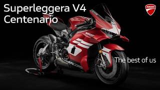 Ducati Superleggera V4 Centenario The Best Of Us