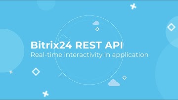 Bitrix24 REST API Training Course_Real-time interactivity in application