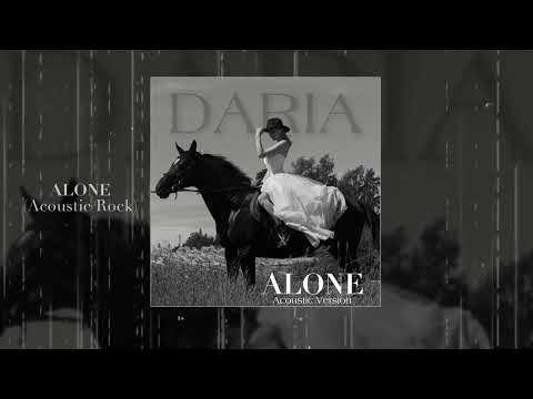 DARIA - Alone (Acoustic Version) (Официальная премьера EP)