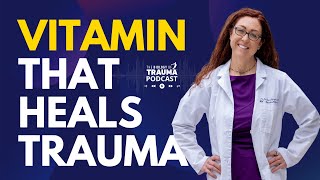 1 Vitamin Helps Counter Traumas Damage On Your Digestive Tract Dr. Aimie Apigian