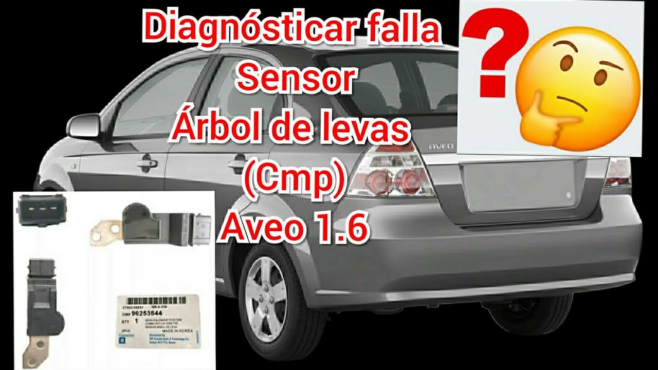 Diagnósticar falla (cmp) sensor de árbol de levas Aveo 1.6 YouTube Diagnósticar falla (cmp) sensor de árbol de levas Aveo 1.6 YouTube