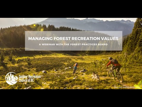 Webinar: Managing Forest Recreation Values