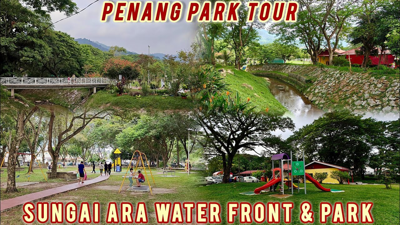 PICNIC DAY OUT TO SUNGAI ARA WATER FRONT PARK TOUR EXPLORING - PENANG| MALAYSIA TRAVEL&TOURISM 🇲🇾