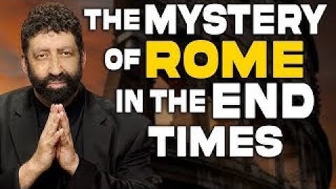 The Mystery Of Rome In The End Times | Jonathan Cahn Sermon #motivation