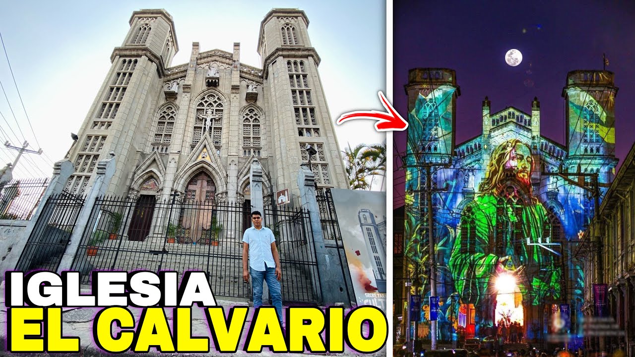 ASÍ LUCE LA IGLESIA EL CALVARIO de EL SALVADOR en 2023 🤩 - YouTube