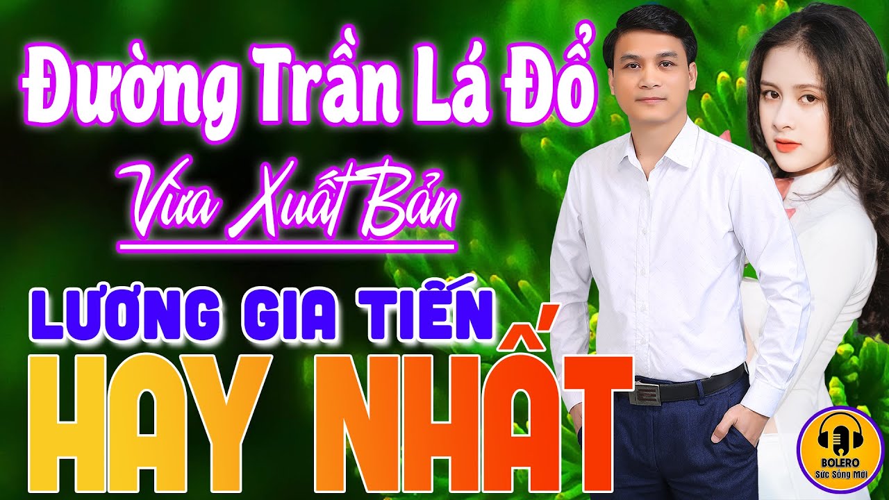 ĐƯỜNG TRẦN LÁ ĐỔ 2 ► LK Rumba Nhạc Lính 1975 GIA TIẾN Đề Xuất Nghe Nghiện Luôn VỪA XUẤT BẢN CỰC HAY