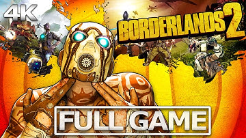 BORDERLANDS 2 Full Gameplay Walkthrough / No Commentary【FULL GAME】4K Ultra HD