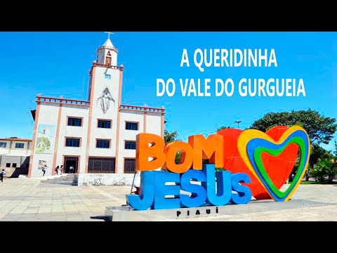 BOM JESUS PI A QUERIDINHA DO GURGUEIA.