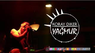 Koray Diker - Yağmur Official Audio