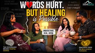 Why Words Hurt So Deep (And How to Heal From Them)