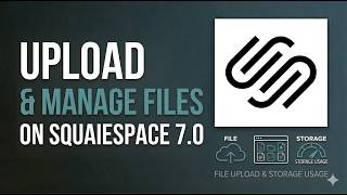 How to Upload and Manage Files on Squarespace 7.0 | Link Editor Secrets