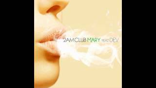 2AM Club - Mary (feat. Dev) chords