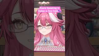 Raora speaking Italian is SO CUTE! 🤌🐾 #shorts #raorapanthera #holojustice #holoen