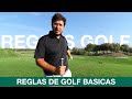 RESUMEN REGLAS de GOLF y CORTESÍA para el PRIMER TORNEO | Fuera de límites, agua, bola provisional