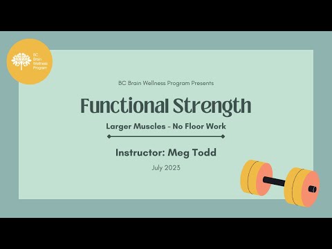 Functional Strength - Larger Muscles (July 2023)