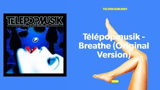 Télépopmusik - Breathe (Original Version)