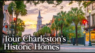 Tour Charleston's Historic Homes