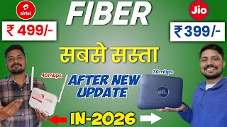 Jio Fiber 399 Vs Airtel Xstream Fiber 499 - Which One Is Better ? 2026