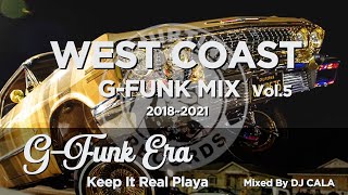 Westcoast G-Funk Hip Hop Mix #5 | 