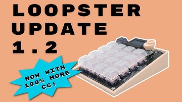 Big Loopster 2 Update: CC Recording - Record and Loop your Knob Turns!