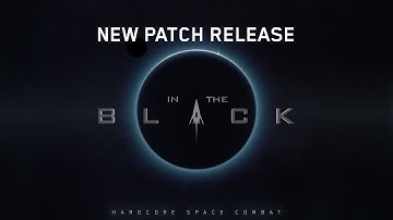 New Patch Release! | In The Black Demo | Gameplay, UI, and Stability Update #spacecombat  #spacesim