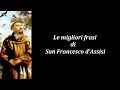 Frasi Celebri di San Francesco d'Assisi