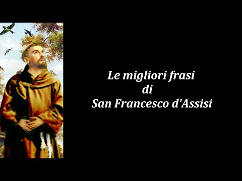 Frasi Celebri di San Francesco d'Assisi