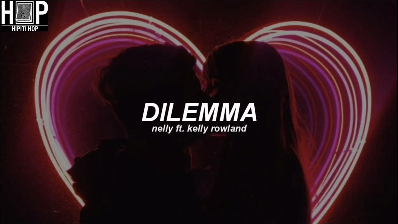 Nelly Kelly Rowland Dilemma. Dilemma Келли Роуленд казахи. Nelly feat. Kelly Rowland. Dilemma feat kelly rowland