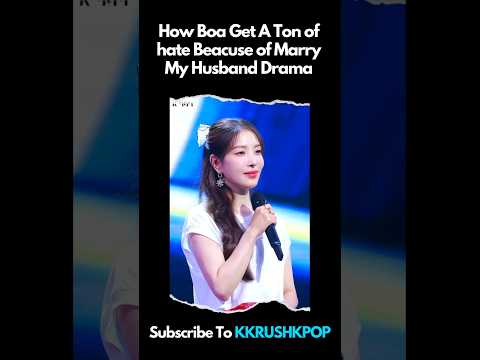 How Boa Get Ton Of Hate Because Of Marry My Husband Drama Marrymyhusband