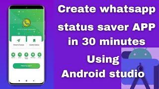 how to make whatsapp status saver app in android studio|saurabh bro screenshot 3