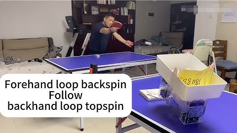 Training Forehand Loop  Backspin and Backhand Loop Topspin with a Serve Bot