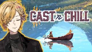 【 チルゲー 】 氷上わかさぎ釣り対決で釣りバカになろう！ 【 Cast n Chill / 神田笑一 / にじさんじ 】