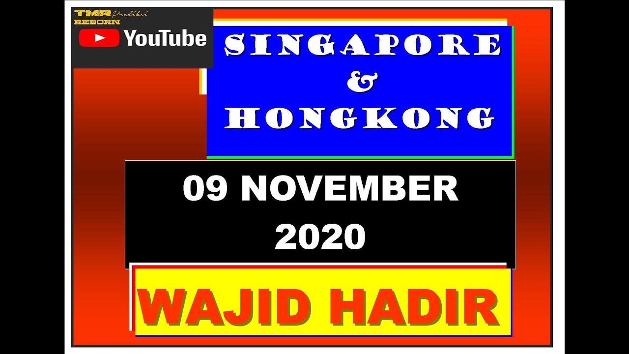 Prediksi Togel Singapura Hongkong 9 Nov 2020 Youtube
