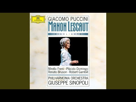 Puccini: Manon Lescaut / Act 1: Cortese damigella