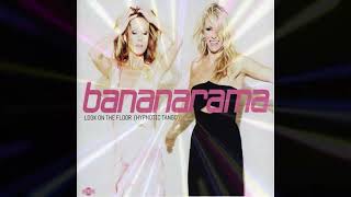 Bananarama - Look On The Floor ( Angel City Short Mix ) ( 2005 ) DANCE