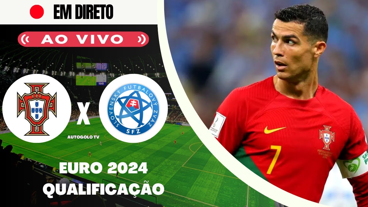 Portugal x Eslováquia: onde assistir ao vivo, que horas é, escalação e mais  das Eliminatórias da Eurocopa 2024