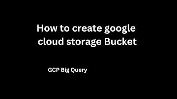 How to create google cloud storage Bucket | Learn GCP Big Query |#gcpbigquery, #bigquery