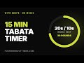 15 Minute Tabata Timer — 30 rounds, 20s work / 10s rest, 15 min total