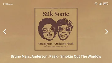 Bruno Mars, Anderson .Paak - Smokin Out The Window [ 1Hour ]