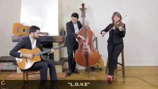 L.O.V.E - Trio swing et jazz manouche avec violon mariages et événements