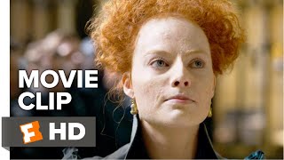 Mary Queen of Scots Movie Clip - Throne of England (2018) | Movieclips Coming Soon