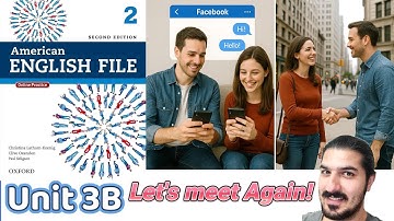 Unit 3B–Let’s Meet Again|Present Continuous (Future),Verb+Prepositions,Sound Friendly–AEF 2nd Book 2