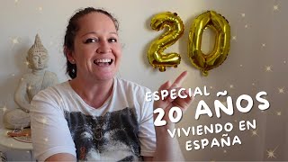 ¡20 AÑOS VIVIENDO EN ESPAÑA! Mi Vida y Experiencia 🇪🇸